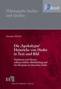 Ehrich |  Die 'Apokalypse' Heinrichs von Hesler in Text und Bild | eBook | Sack Fachmedien
