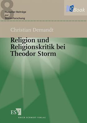 Demandt | Religion und Religionskritik bei Theodor Storm | E-Book | sack.de