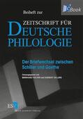 Fischer / Oellers |  Der Briefwechsel zwischen Schiller und Goethe | eBook | Sack Fachmedien