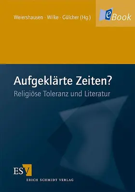Weiershausen / Wilke / Gülcher |  Aufgeklärte Zeiten? | eBook | Sack Fachmedien