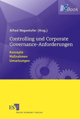 Wagenhofer | Controlling und Corporate Governance-Anforderungen | E-Book | sack.de