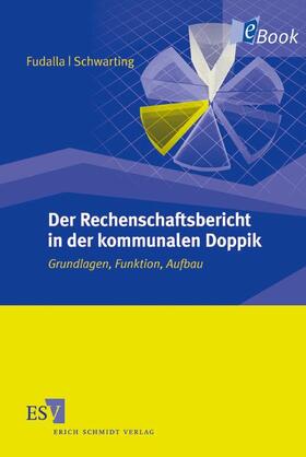 Fudalla / Schwarting |  Der Rechenschaftsbericht in der kommunalen Doppik | eBook | Sack Fachmedien