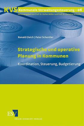 Gleich / Schentler | Strategische und operative Planung in Kommunen | Buch | 978-3-503-12607-1 | sack.de