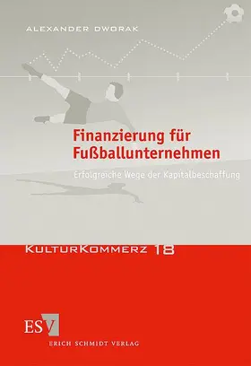 Dworak |  Finanzierung für Fußballunternehmen | Buch |  Sack Fachmedien