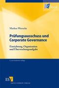 Warncke |  Prüfungsausschuss und Corporate Governance | eBook | Sack Fachmedien