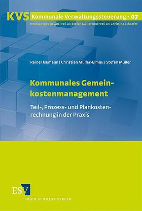 Isemann / Müller-Elmau / Müller |  Kommunales Gemeinkostenmanagement | Buch |  Sack Fachmedien