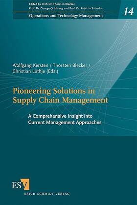 Kersten / Blecker / Lüthje |  Pioneering Solutions in Supply Chain Management | Buch |  Sack Fachmedien