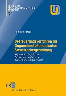 Ohmen | Besteuerungsverfahren als Gegenstand ökonomischer Steuerrechtsgestaltung | Buch | 978-3-503-12928-7 | sack.de
