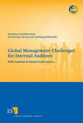 European Confederation of Institutes of Internal Auditing (ECIIA) | Global Management Challenges for Internal Auditors | Buch | 978-3-503-12940-9 | sack.de