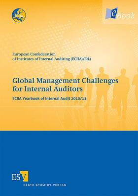 European Confederation of Institutes of Internal Auditing (ECIIA) / Softic | Global Management Challenges for Internal Auditors | E-Book | sack.de