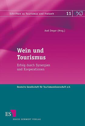 Dreyer | Wein und Tourismus | Buch | 978-3-503-12980-5 | sack.de