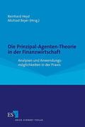 Heyd / Beyer |  Die Prinzipal-Agenten-Theorie in der Finanzwirtschaft | Buch |  Sack Fachmedien