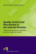 Bungartz / Henke |  Quality Control und Peer Review in der Internen Revision | Buch |  Sack Fachmedien