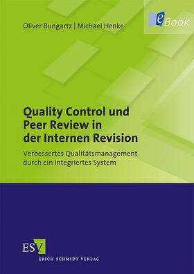 Bungartz / Henke |  Quality Control und Peer Review in der Internen Revision | eBook | Sack Fachmedien