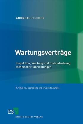 Fischer | Wartungsverträge | Buch | 978-3-503-12998-0 | sack.de