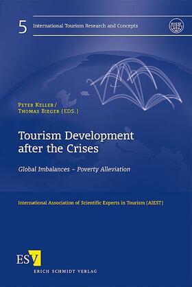 Keller / Bieger | Tourism Development after the Crises | Buch | 978-3-503-13002-3 | sack.de