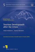 Keller / Bieger |  Tourism Development after the Crises | Buch |  Sack Fachmedien