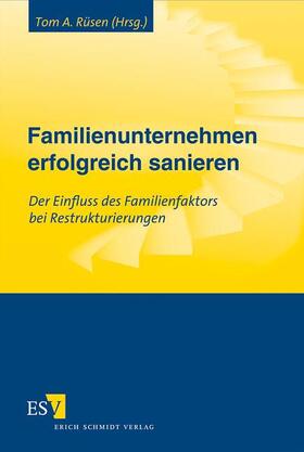 Rüsen | Familienunternehmen erfolgreich sanieren | Buch | 978-3-503-13009-2 | sack.de