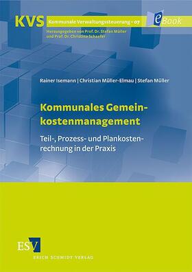 Isemann / Müller-Elmau / Müller |  Kommunales Gemeinkostenmanagement | eBook | Sack Fachmedien