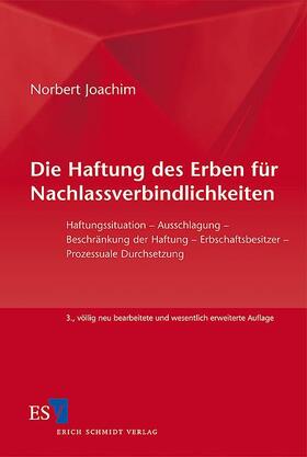 Joachim | Die Haftung des Erben für Nachlassverbindlichkeiten | Buch | 978-3-503-13031-3 | sack.de