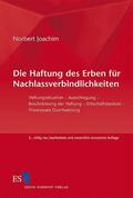 Joachim |  Die Haftung des Erben für Nachlassverbindlichkeiten | Buch |  Sack Fachmedien