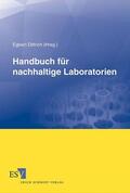 Dittrich / Bauch / Brock |  Handbuch für nachhaltige Laboratorien | Buch |  Sack Fachmedien