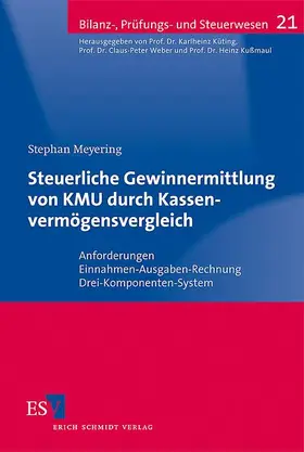 Meyering |  Steuerliche Gewinnermittlung von KMU durch Kassenvermögensvergleich | Buch |  Sack Fachmedien