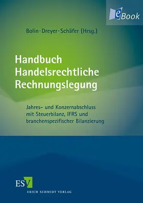 Bolin / Dreyer / Schäfer |  Handbuch Handelsrechtliche Rechnungslegung | eBook | Sack Fachmedien