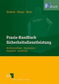Kraheck / Klauer / Mews |  Praxis-Handbuch Sicherheitsdienstleistung | eBook | Sack Fachmedien