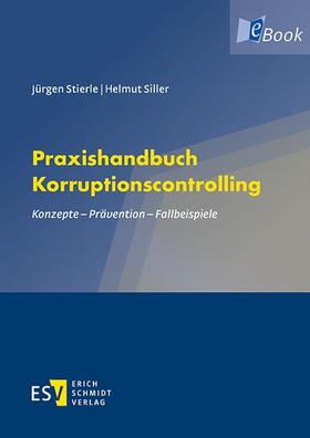Stierle / Siller |  Praxishandbuch Korruptionscontrolling | eBook | Sack Fachmedien