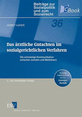 Kater | Das ärztliche Gutachten im sozialgerichtlichen Verfahren | E-Book | sack.de