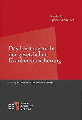 Just / Schneider | Das Leistungsrecht der gesetzlichen Krankenversicherung | Buch | 978-3-503-13630-8 | sack.de