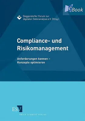 Deggendorfer Forum zur digitalen Datenanalyse e.V. |  Compliance- und Risikomanagement | eBook | Sack Fachmedien