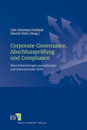 Freidank / Velte | Corporate Governance, Abschlussprüfung und Compliance | Buch | 978-3-503-13642-1 | sack.de