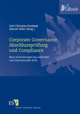 Freidank / Velte | Corporate Governance, Abschlussprüfung und Compliance | E-Book | sack.de