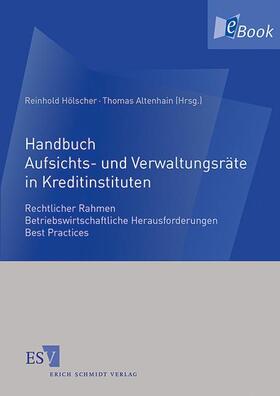 Hölscher / Altenhain | Handbuch Aufsichts- und Verwaltungsräte in Kreditinstituten | E-Book | sack.de
