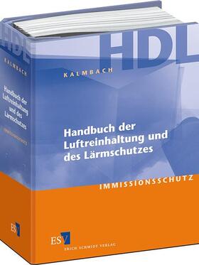 Kalmbach | Handbuch der Luftreinhaltung und des Lärmschutzes | Loseblattwerk | sack.de
