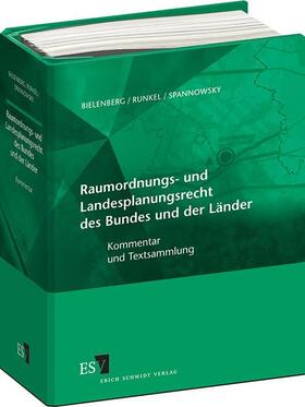 Bielenberg / Runkel / Spannowsky | Raumordnungs- und Landesplanungsrecht des Bundes und der Länder - im Einzelbezug | Loseblattwerk | sack.de