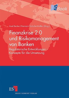 Becker / Schulte-Mattler | Finanzkrise 2.0 und Risikomanagement von Banken | E-Book | sack.de