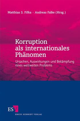 Fifka / Falke |  Korruption als internationales Phänomen | Buch |  Sack Fachmedien