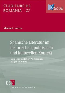 Lentzen |  Spanische Literatur im historischen, politischen und kulturellen Kontext | eBook | Sack Fachmedien