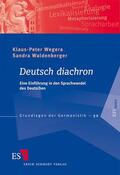 Wegera / Waldenberger |  Deutsch diachron | Buch |  Sack Fachmedien