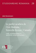 Hennemann |  Le parler acadien de l’Isle Madame / Nouvelle-Écosse / Canada | Buch |  Sack Fachmedien