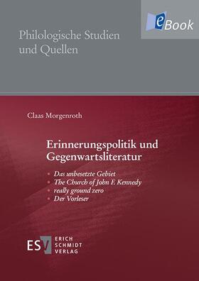 Morgenroth |  Erinnerungspolitik und Gegenwartsliteratur | eBook | Sack Fachmedien