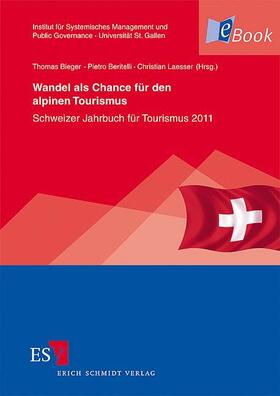 Bieger / Beritelli / Laesser | Wandel als Chance für den alpinen Tourismus | E-Book | sack.de