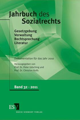 Udsching / Rolfs | Jahrbuch des Sozialrechts Band 32: Dokumentation für das Jahr 2010 | Buch | 978-3-503-13819-7 | sack.de