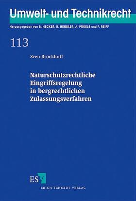 Brockhoff | Naturschutzrechtliche Eingriffsregelung in bergrechtlichen Zulassungsverfahren | Buch | sack.de