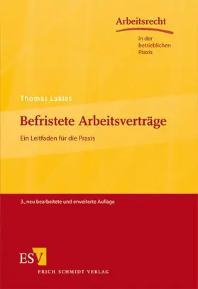 Lakies |  Befristete Arbeitsverträge | Buch |  Sack Fachmedien