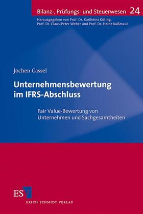 Cassel | Unternehmensbewertung im IFRS-Abschluss | Buch | 978-3-503-13880-7 | sack.de
