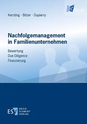 Kersting / Bitzer / Dupierry |  Nachfolgemanagement in Familienunternehmen | eBook | Sack Fachmedien